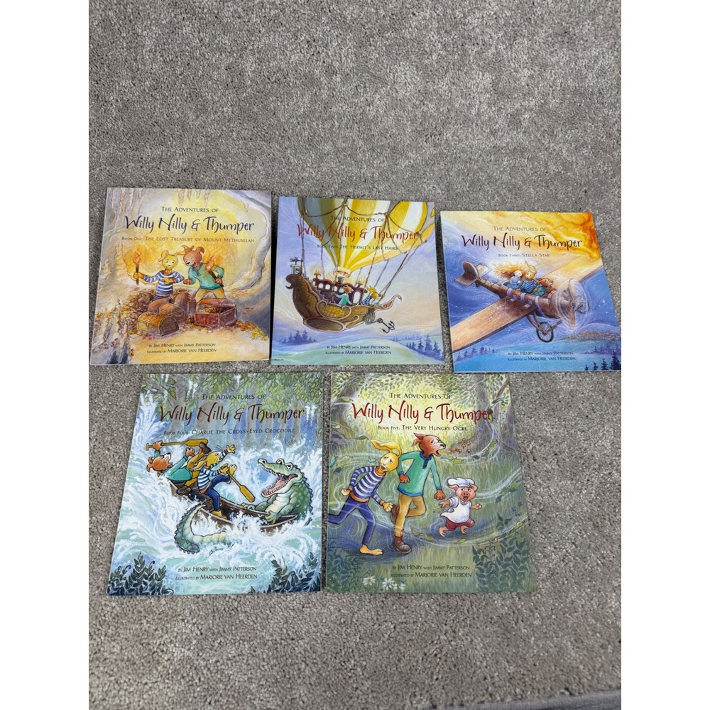 The Adventures of Willy Nilly & Thumper Books 1-5 Set Jim Henry Jimmy Patterson